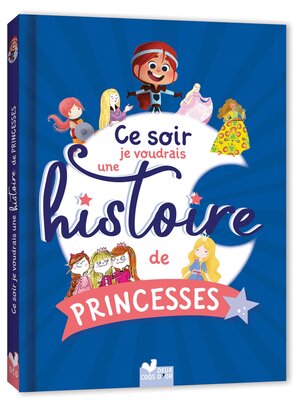 cover image of Ce soir je voudrais une histoire de princesses...